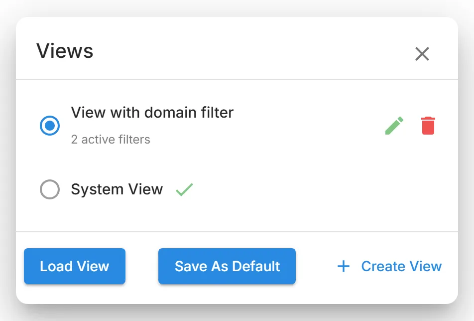 The "Views" dialog with one of your saved views selected, with its summary under the name and its edit and delete icons.