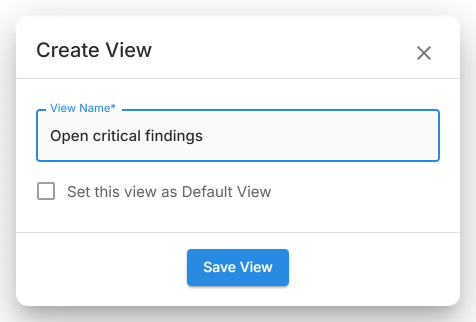 The "Create View" dialog, with a name entered in "View Name", the "Set this view as Default View" checkbox, and "Save View".